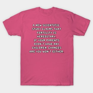 Technically T's - Fertility T-Shirt